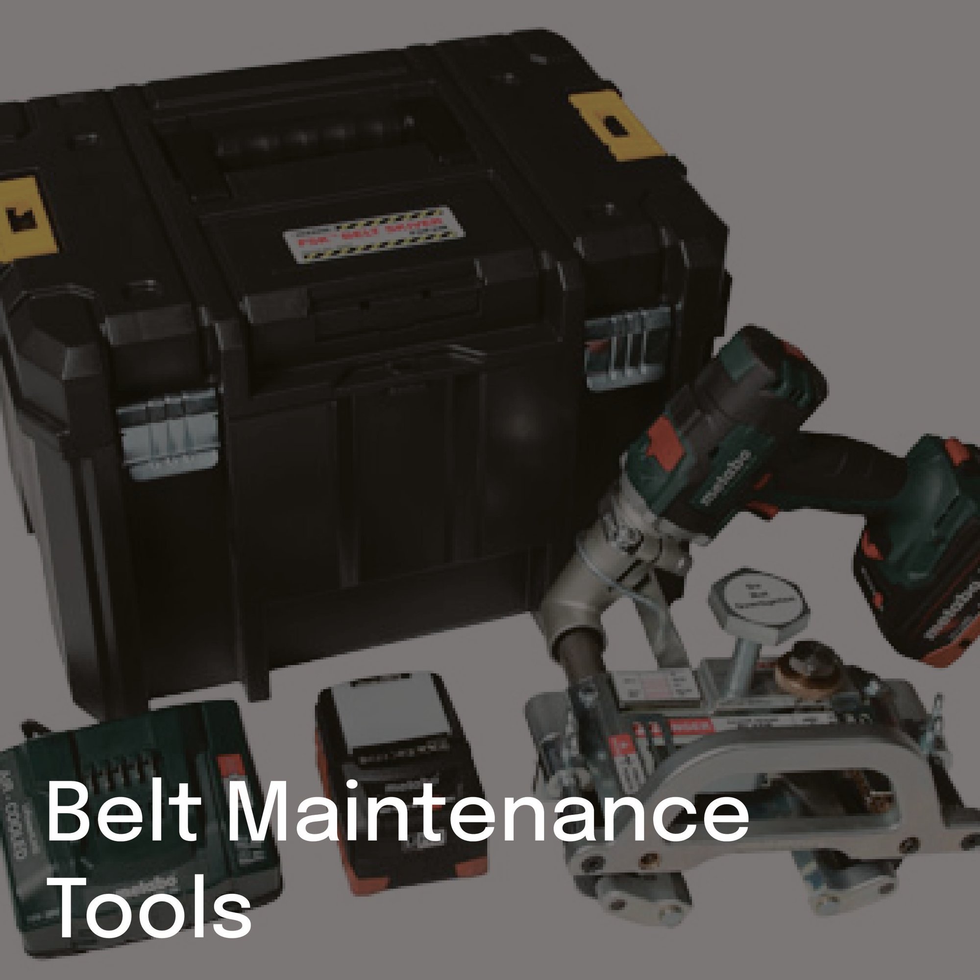 Belt Maintenance Tools