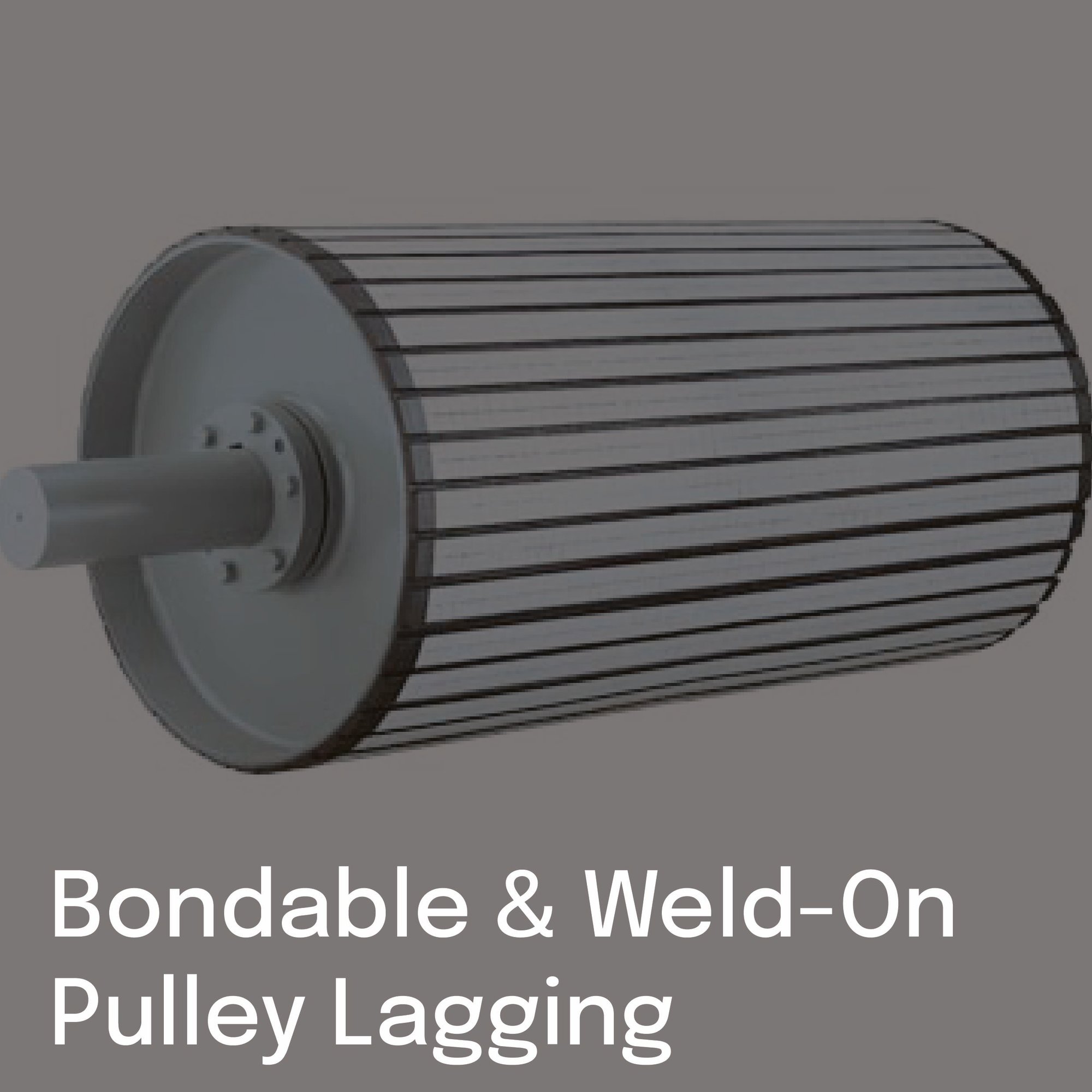 Bondable & Weld-On Pulley Lagging
