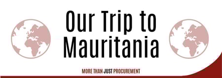 Our Trip to Mauritana