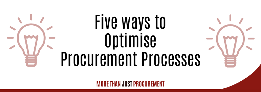 5 Ways to optimise procurement processes